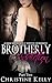 Brotherly Addiction (Werewolf Addiction, #2)
