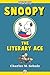 Snoopy the Literary Ace by Charles M. Schulz