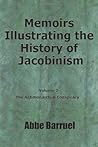 Memoirs Illustrating the History of Jacobinism, Volume 2 - Th... by Augustin Barruel