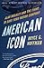 American Icon: Alan Mulally and the Fight to Save Ford Motor Company
