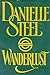 Wanderlust by Danielle Steel