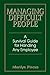 Managing Difficult People by Marilyn Pincus