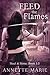 Feed the Flames (Steel & Stone, #3.5)
