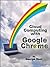 Cloud Computing with Google Chrome