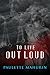 To Live Out Loud by Paulette Mahurin