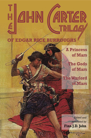 The John Carter Trilogy of Edgar Rice Burroughs
