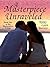 A Masterpiece Unraveled by Nikki Lynn Barrett