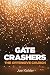 Gate Crashers: The Offensiv...