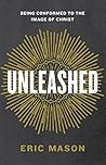 Unleashed: Being ...