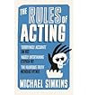 RULES OF ACTING, THE