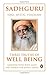 Three Truths Of Well Being: Empower Your Body, Mind And Energy For Joyful Living