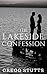 The Lakeside Confession by Gregg Stutts