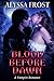 Blood Before Dawn: A Vampir...