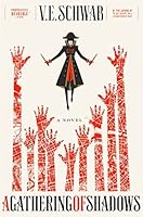 A Gathering of Shadows (Shades of Magic, #2)