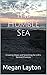 Across the Humble Sea by Megan Layton