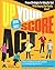 Up Your Score: ACT, 2016-2017 Edition: The Underground Guide (Up Your Score ACT)