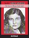 The 1931 Trunk Murders: The Story of Winnie Ruth Judd