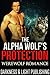 The Alpha Wolf's Protection
