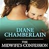 The Midwife's Confession by Diane Chamberlain