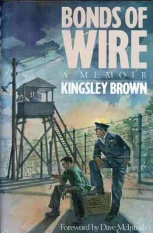 Bonds Of Wire - A Memoir (Hardcover)