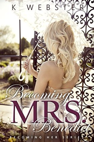Becoming Mrs. Benedict (Becoming Her, #3)