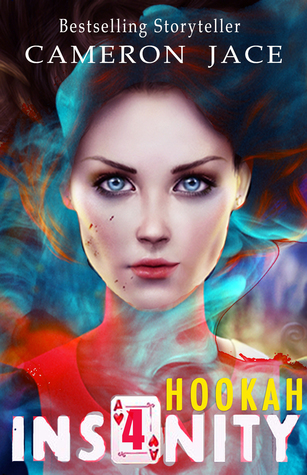 Hookah (Insanity, #4)