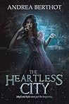 The Heartless City