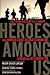 Heroes Among Us by Chuck Larson
