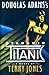 Douglas Adams's Starship Titanic by Terry Jones
