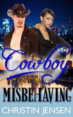 Cowboy Misbehaving (Kindle Edition)