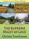 The Supreme Might of Love by Christa Tomlinson