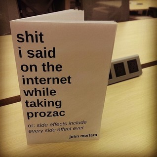 shit i said on the internet while taking prozac