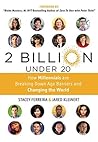 2 Billion Under 2...