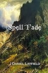 Spell Fade (The Spellstone Legacy Book 1)