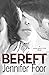Bereft (Seven Year Itch, #2)