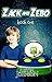 Zack and Zebo: Book One