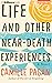 Life and Other Near-Death E...