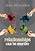Relationships Can Be Murder by Jane DiLucchio