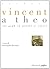 Vincent a Theo. Van Gogh in parole e colori (Italian Edition)