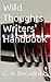 Wild Thoughts Writers' Hand...