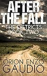 After the Fall (The Districts #2)