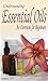 Essential Oils: A Beginners Guide to Nature's Therapy (Quality, Purity, Essential Oil's Safety, Guide Book 1)