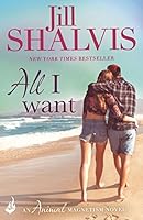 All I Want (Animal Magnetism, #7)