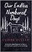 Our Endless Numbered Days