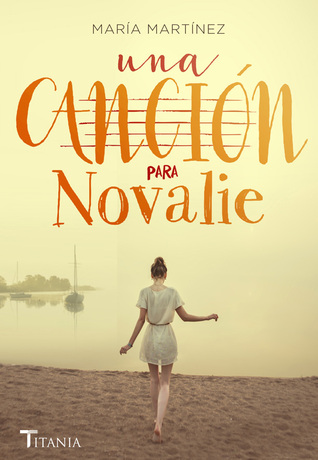 Portada de Una canción para Novalie, de Maria Martinez