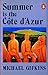 Summer Is the Côte d'Azur