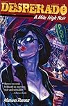 Desperado: A Mile...