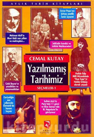 Yazılmamış Tarihimiz: Seçmeler 1