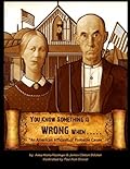 You Know Something is Wrong When.....: An American Affidavit of Probable Cause