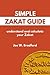 Simple Zakat Guide: Understand and Calculate Your Zakat